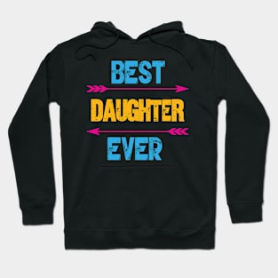 Best Daughter Ever Hoodie